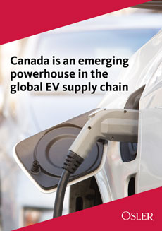 Canada is an emerging 
powerhouse in the 
global EV supply chain