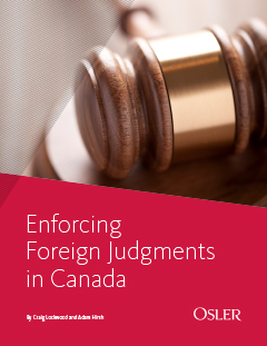 Enforcing Foreign Judgments in Canada