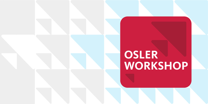Osler Workshop