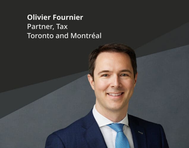 Olivier Fournier joins Osler’s National Tax Group as a tax litigation partner